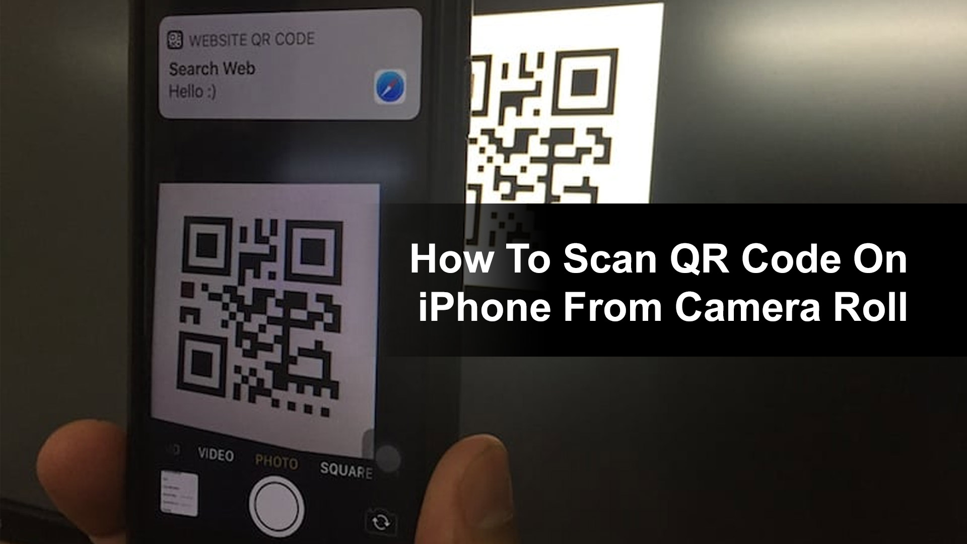 How To Scan QR Code On iPhone From Camera Roll