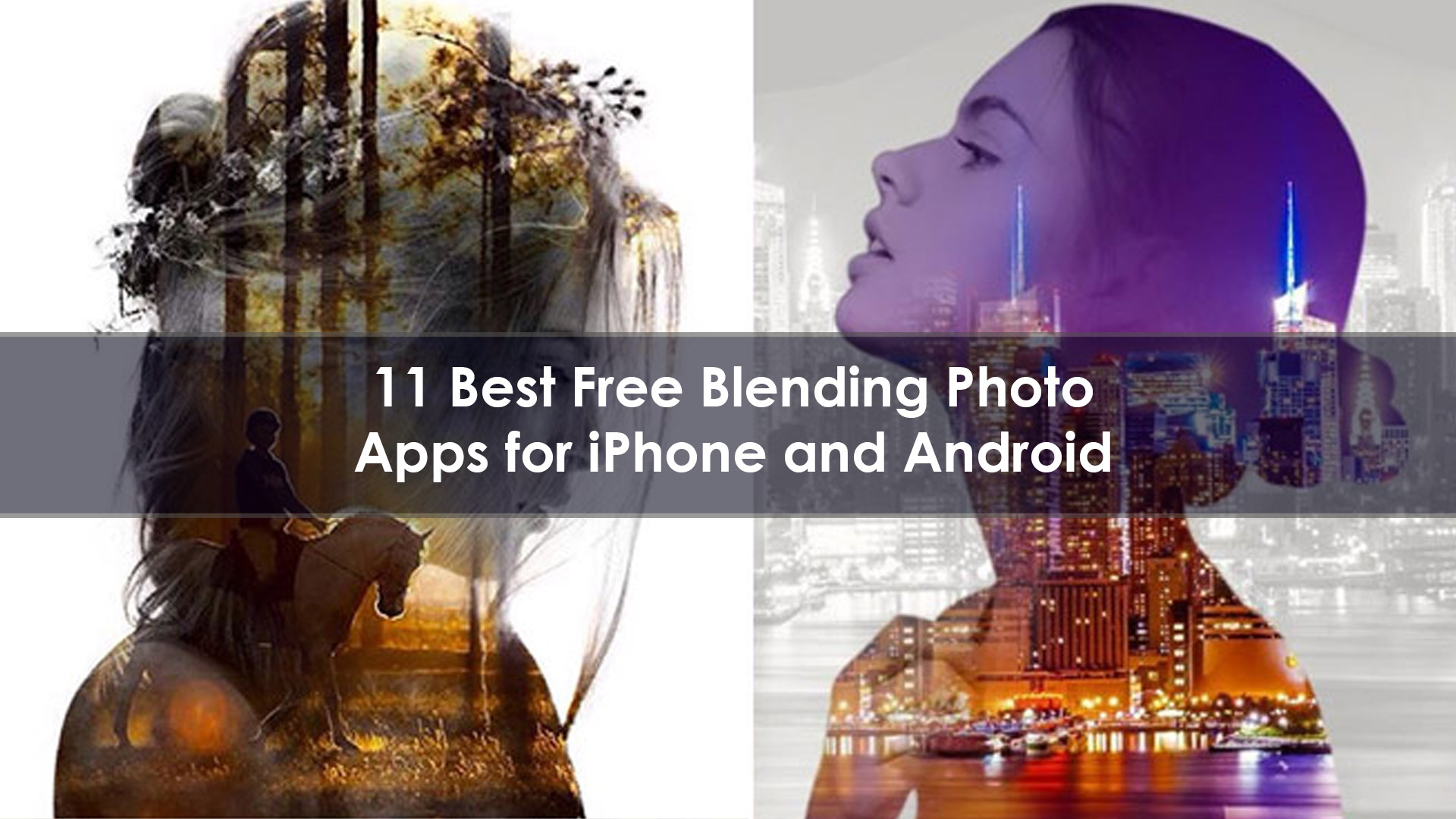11 Best Free Blending Photo Apps for iPhone and Android