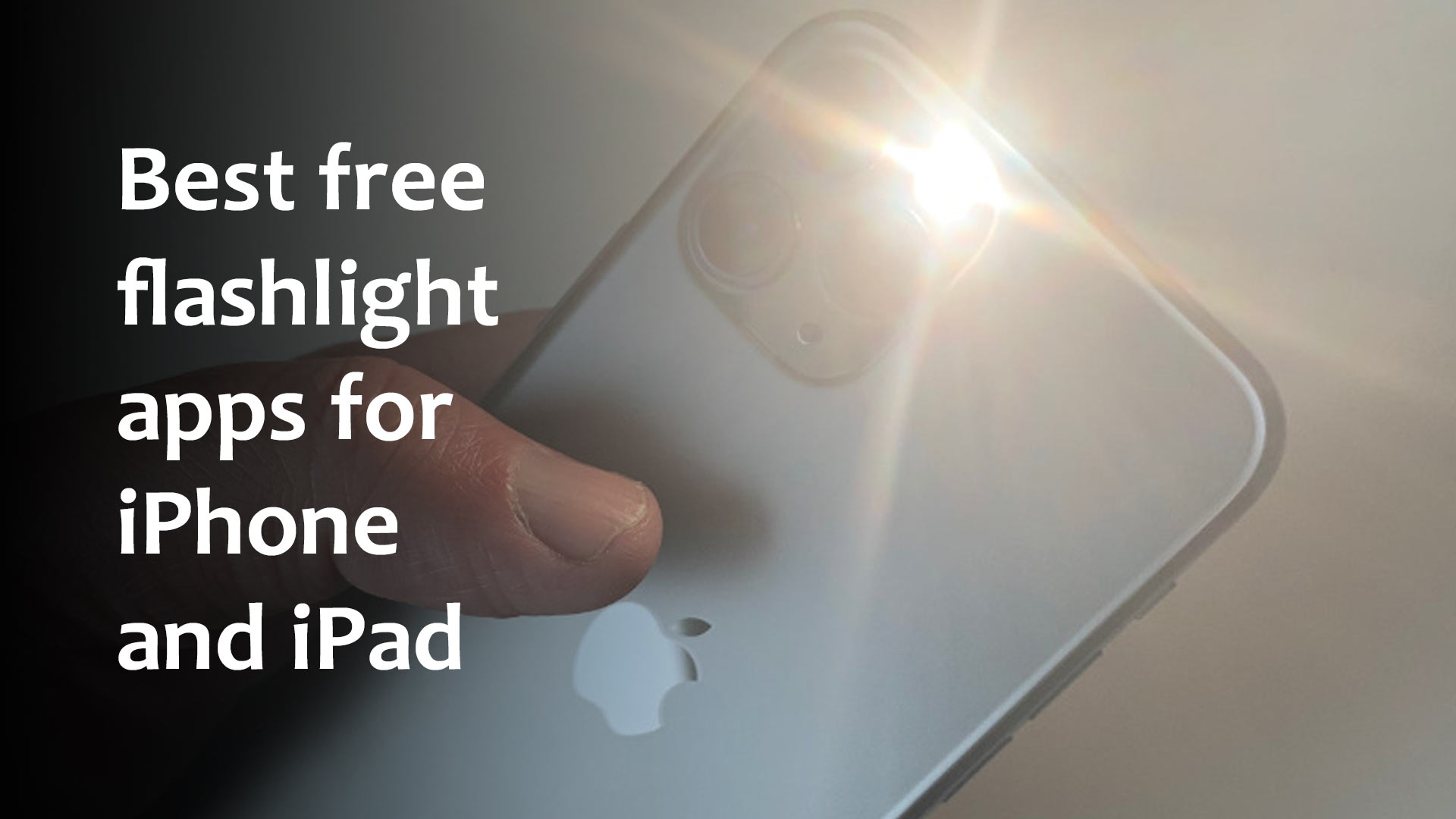 Best free flashlight apps for iPhone and iPad