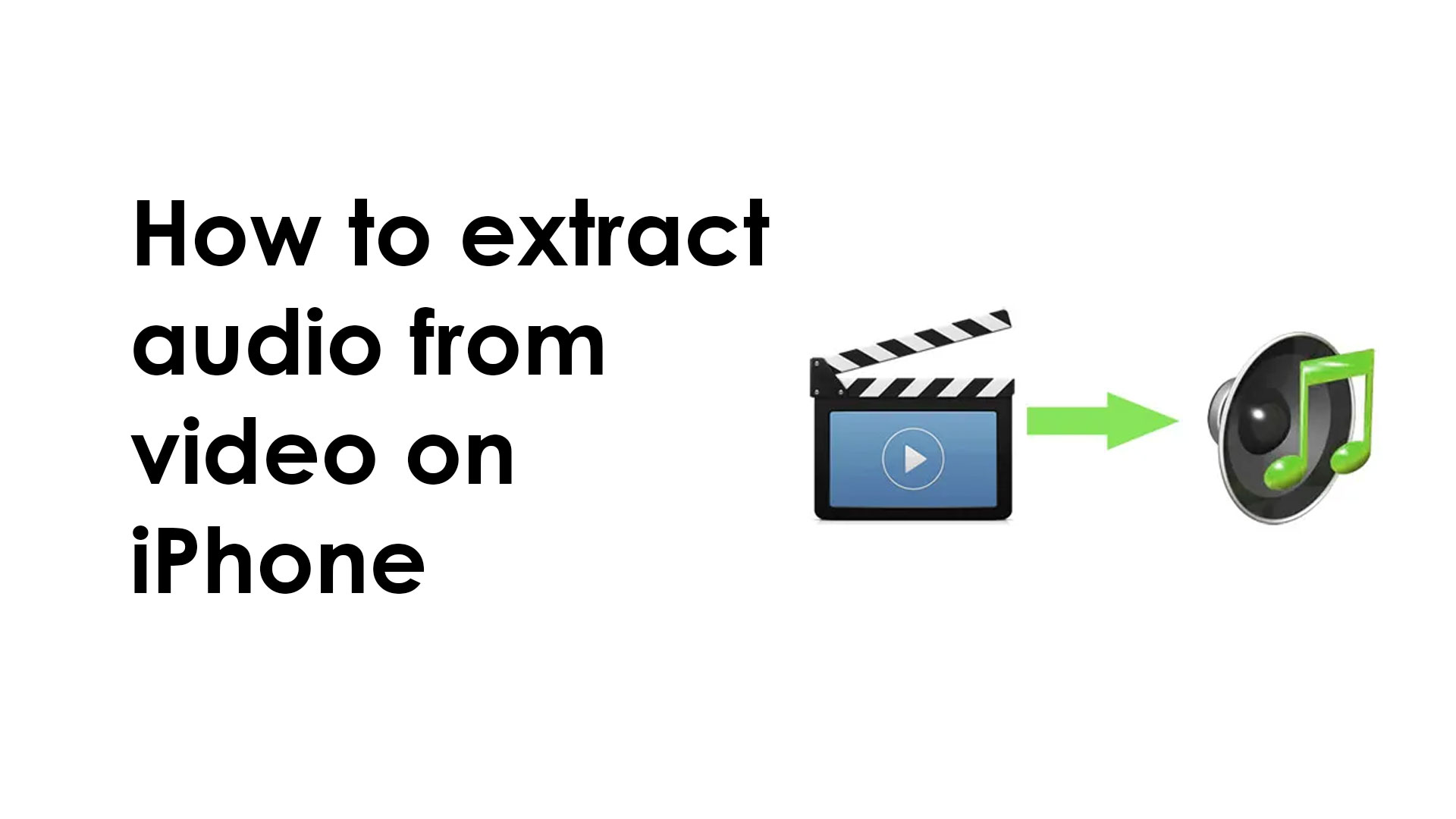 How to extract audio from video on iPhone