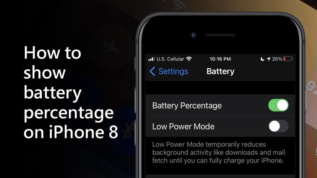 How to show battery percentage on iPhone 8
