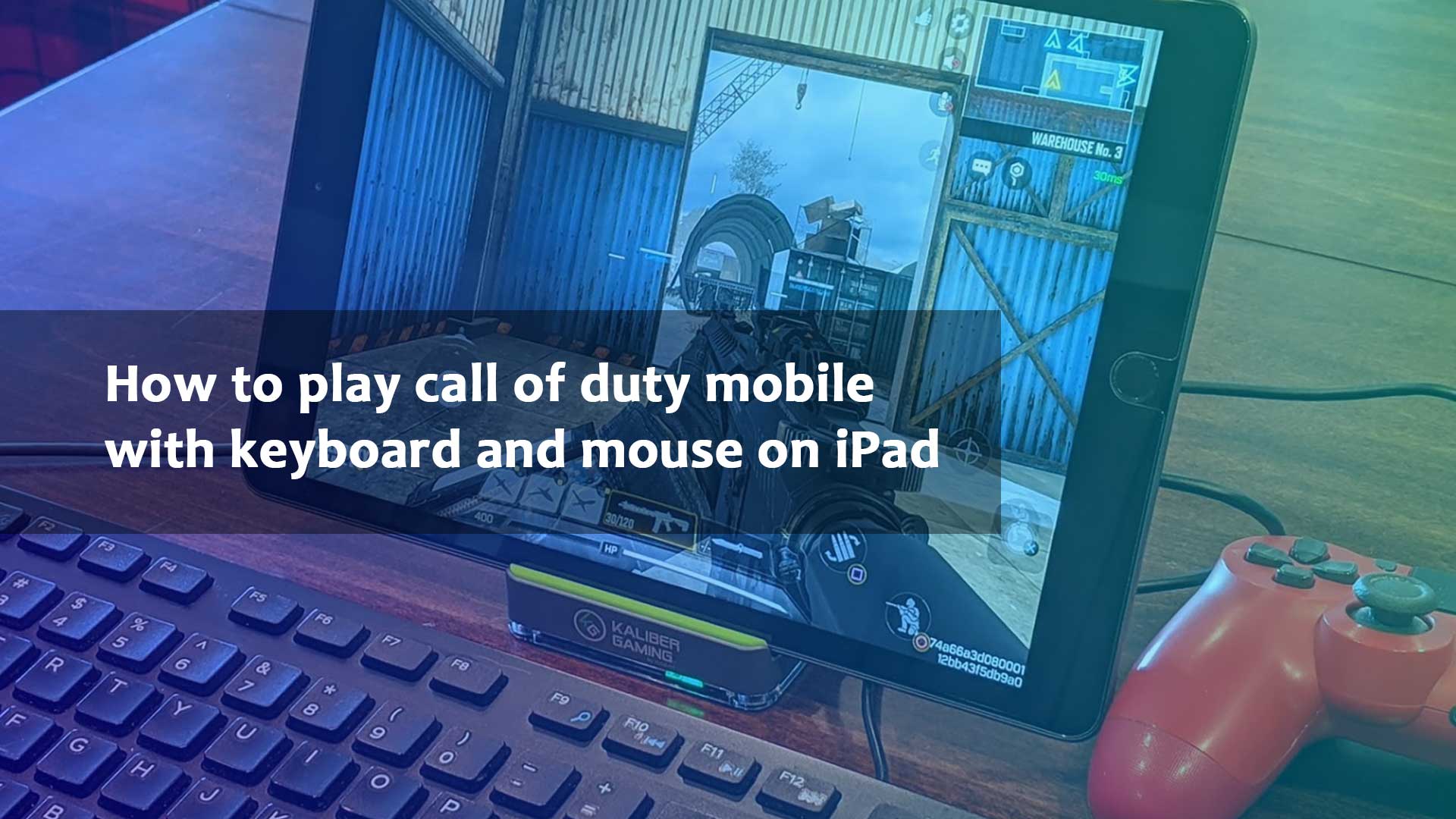 How to play call of duty mobile with keyboard and mouse on iPad