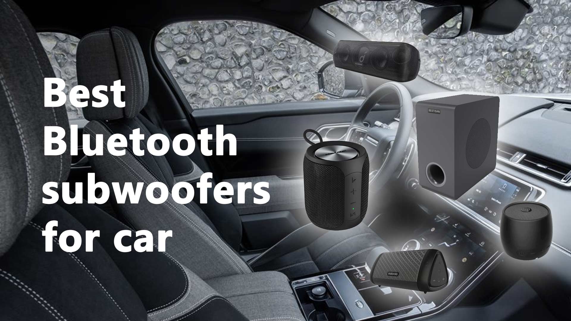 Best Bluetooth subwoofers for car