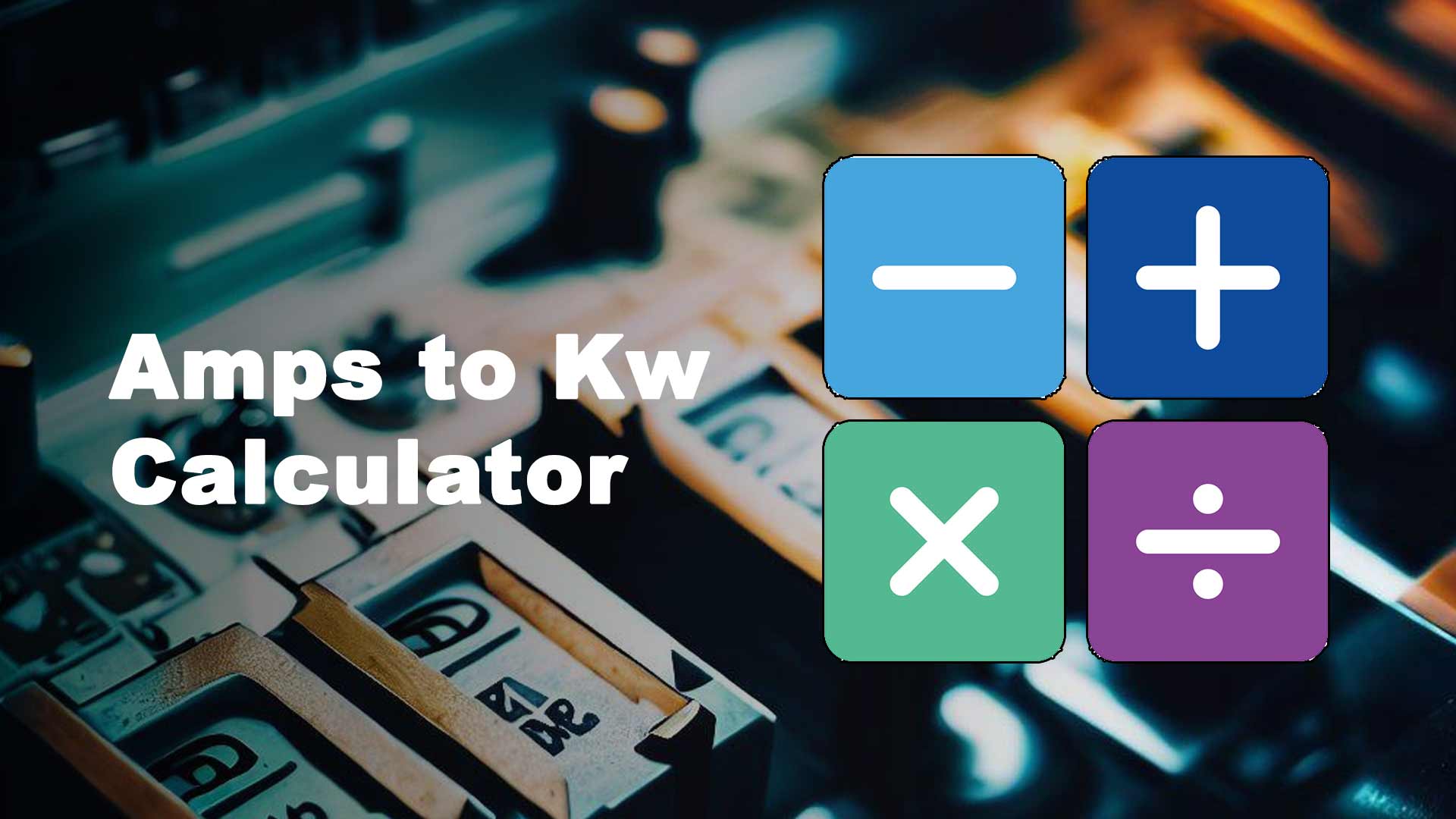 Amps to Kw Calculator