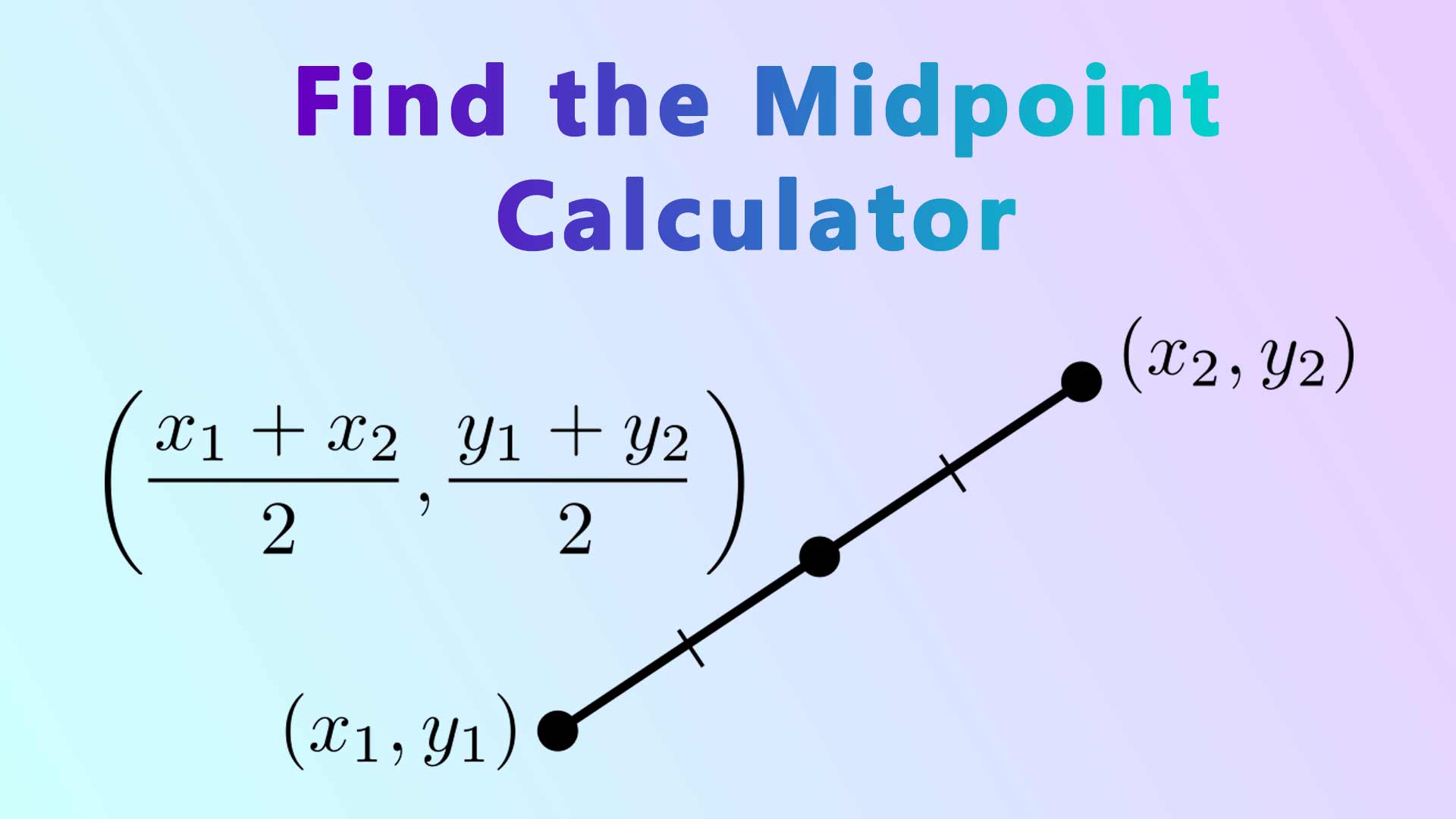 Find the Midpoint Calculator