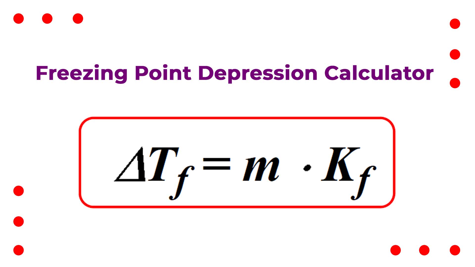 Freezing Point Depression Calculator