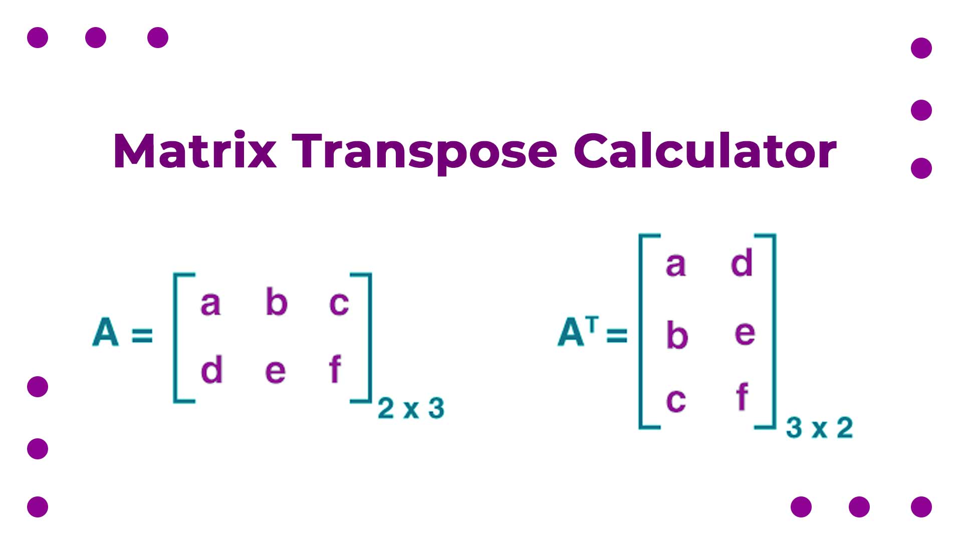 Matrix Transpose Calculator