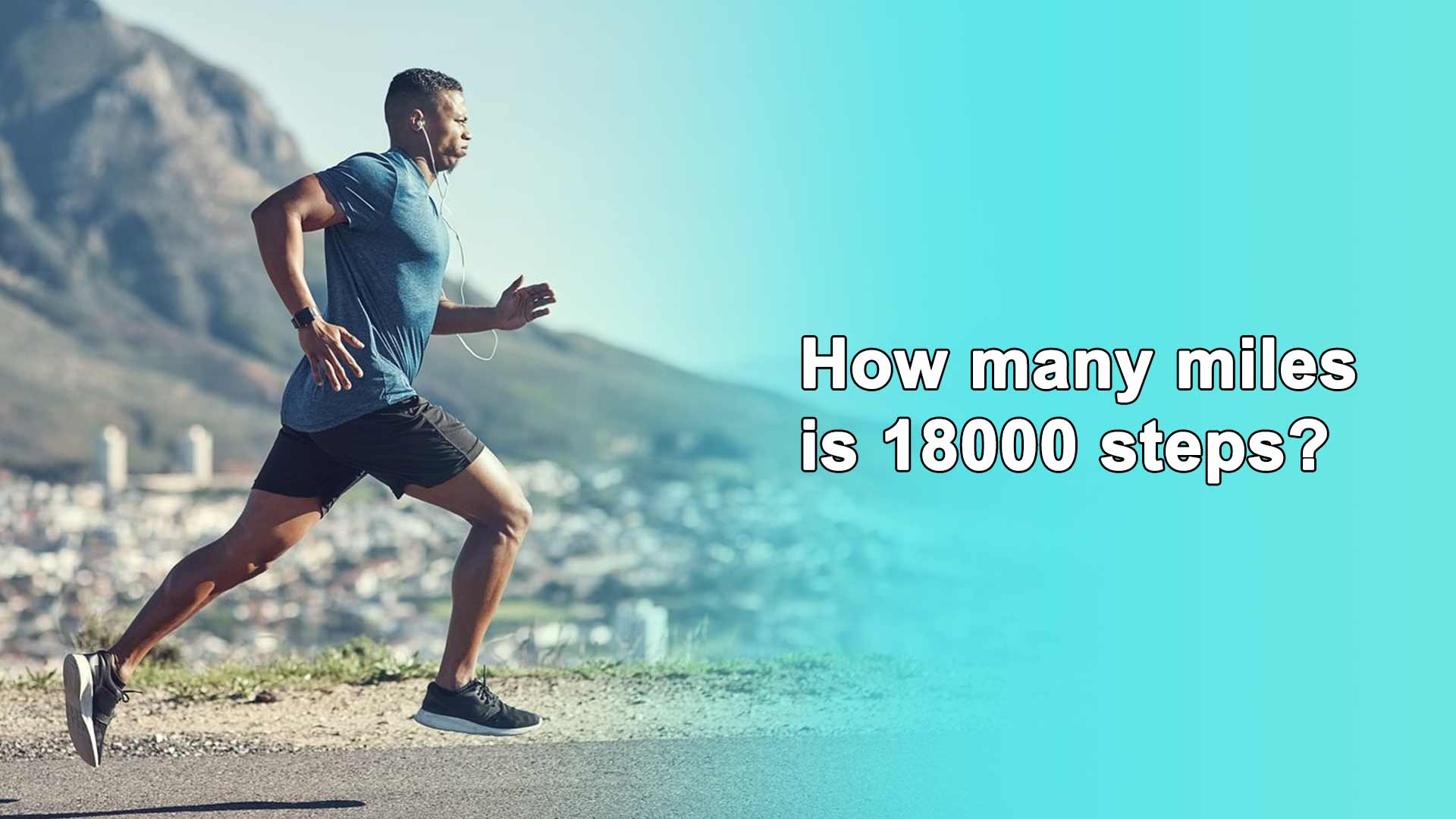 How many miles is 18000 steps
