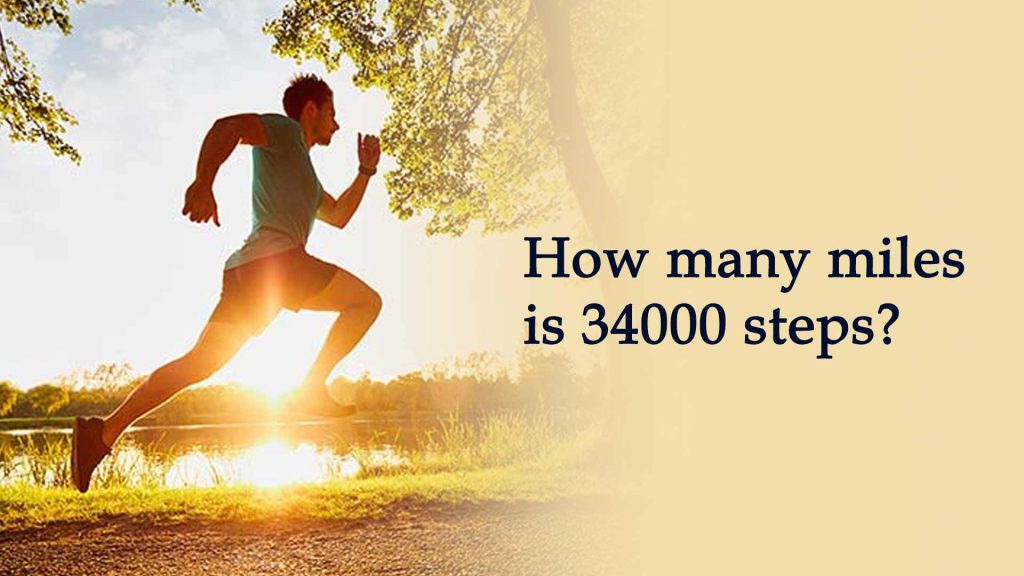 How many miles is 34000 steps?